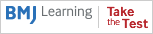 BMJ Learning - Take the Test